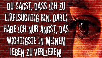 Durch Eifersucht kann man seine Liebe verlieren